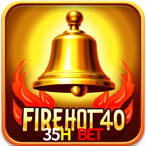 35H Bet,35H.Com